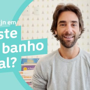 QUAL É O JEITO CERTO DE DAR BANHO NO BEBÊ?