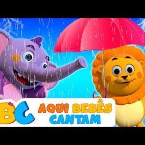 CHUVA CHUVA VÁ EMBORA | Vídeos Para Crianças @Aqui Bebês Cantam - Músicas para Crianças